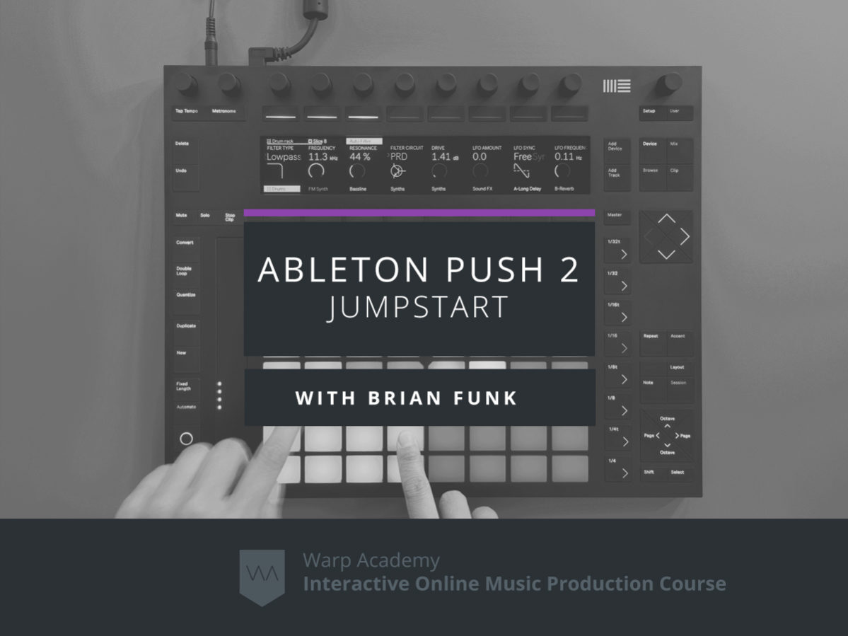 Ableton Live Push 2 Jumpstart