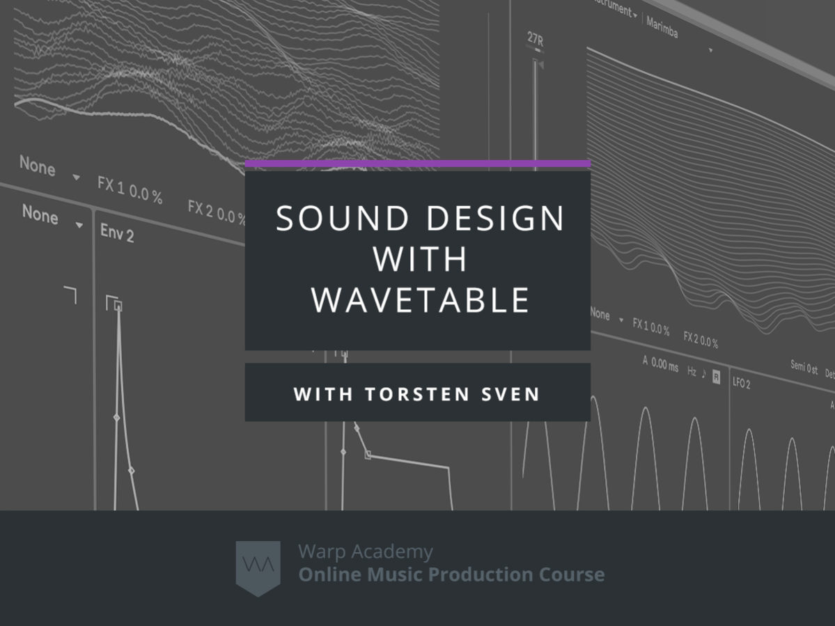 Sound Design with Wavetable