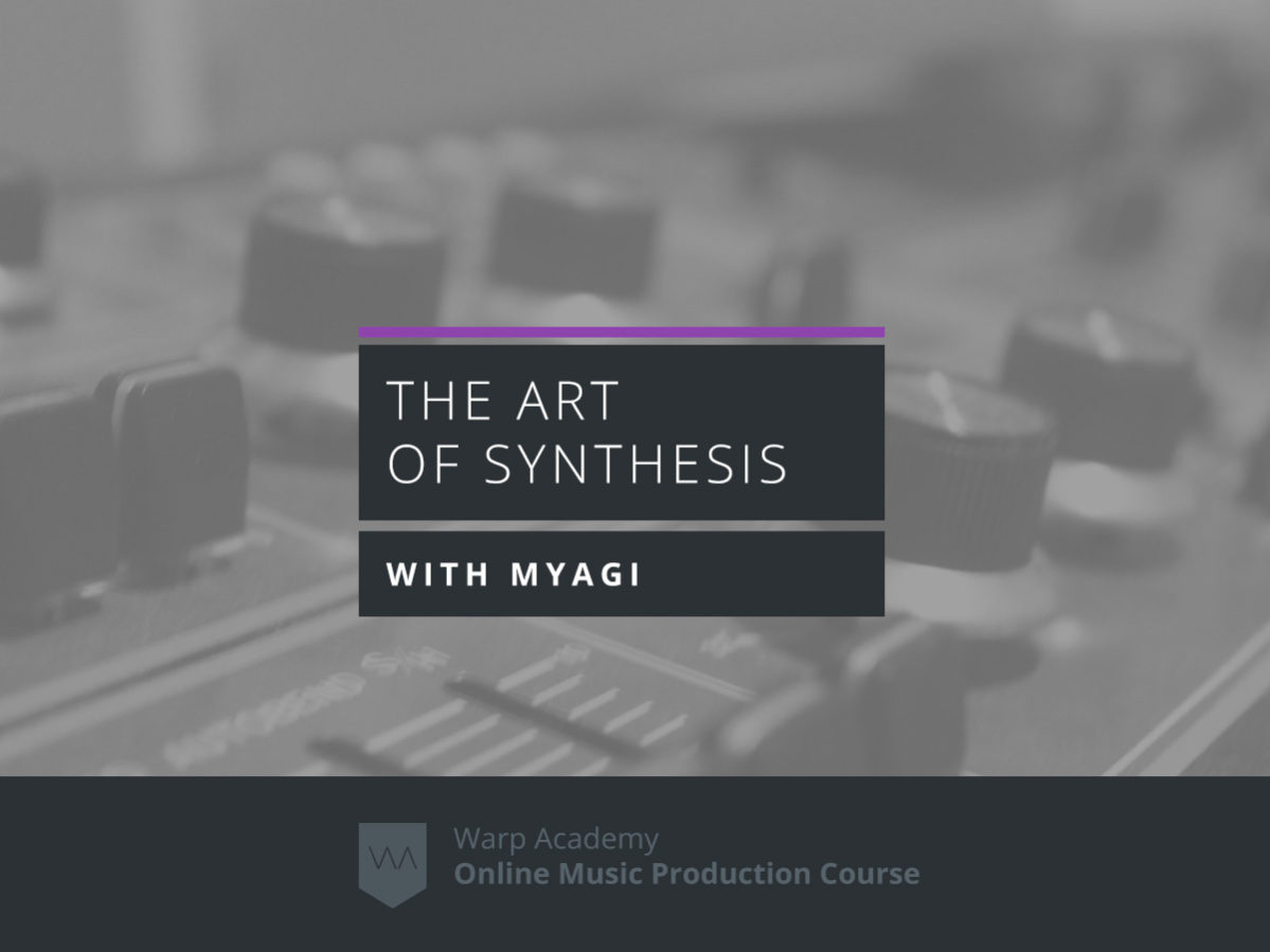 The Art of Synthesis Course