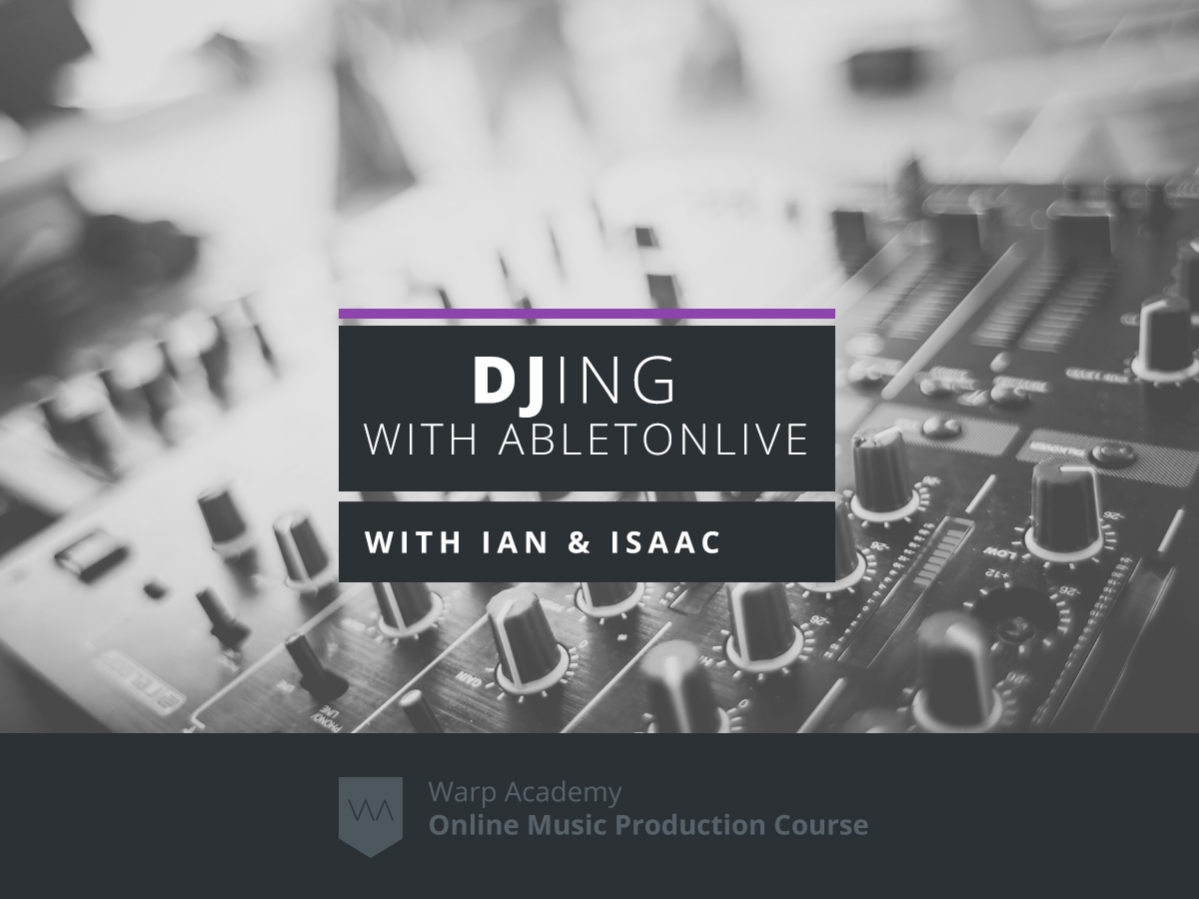DJing with Ableton Live