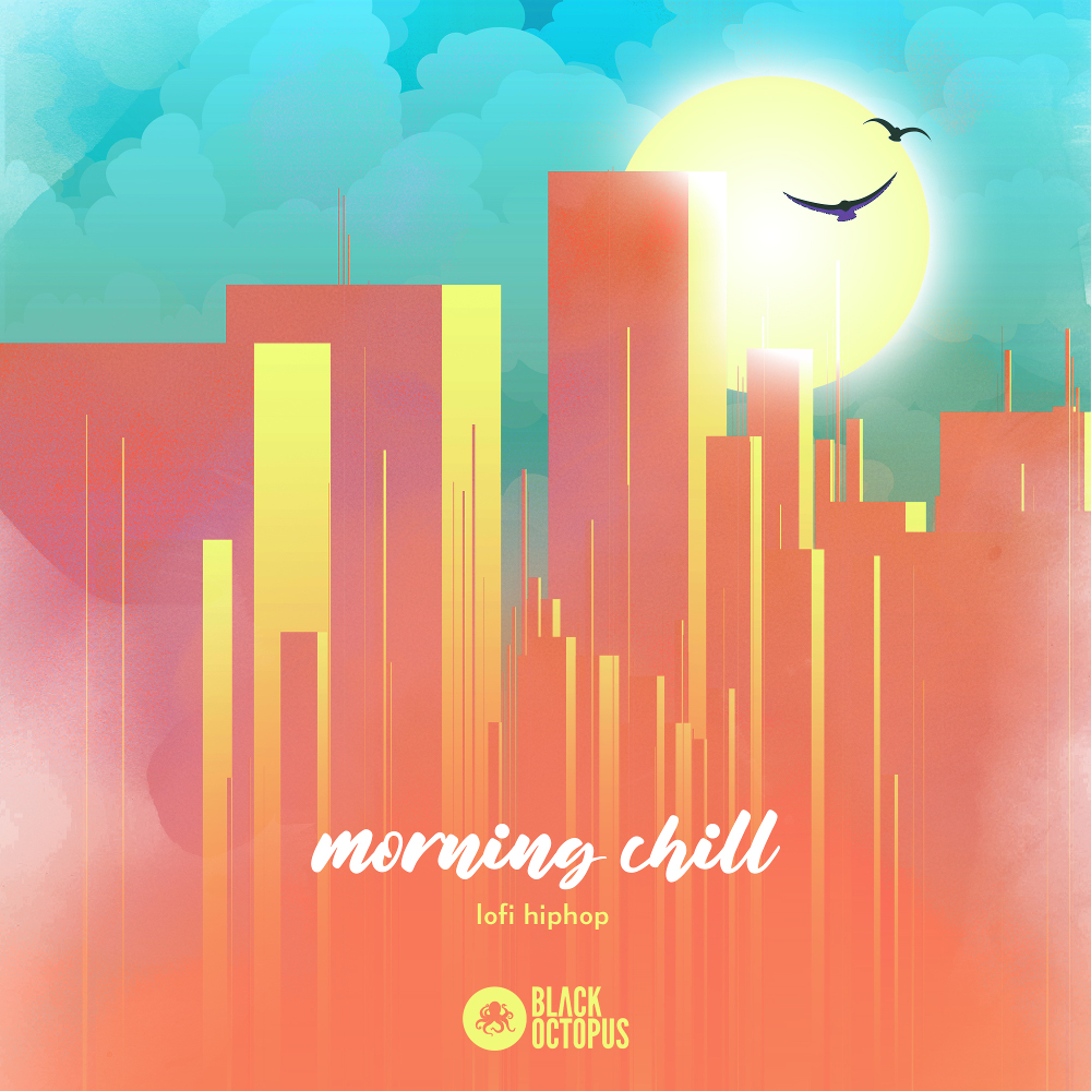 Black Octopus Sound | Morning Chill - Lofi Hip Hop