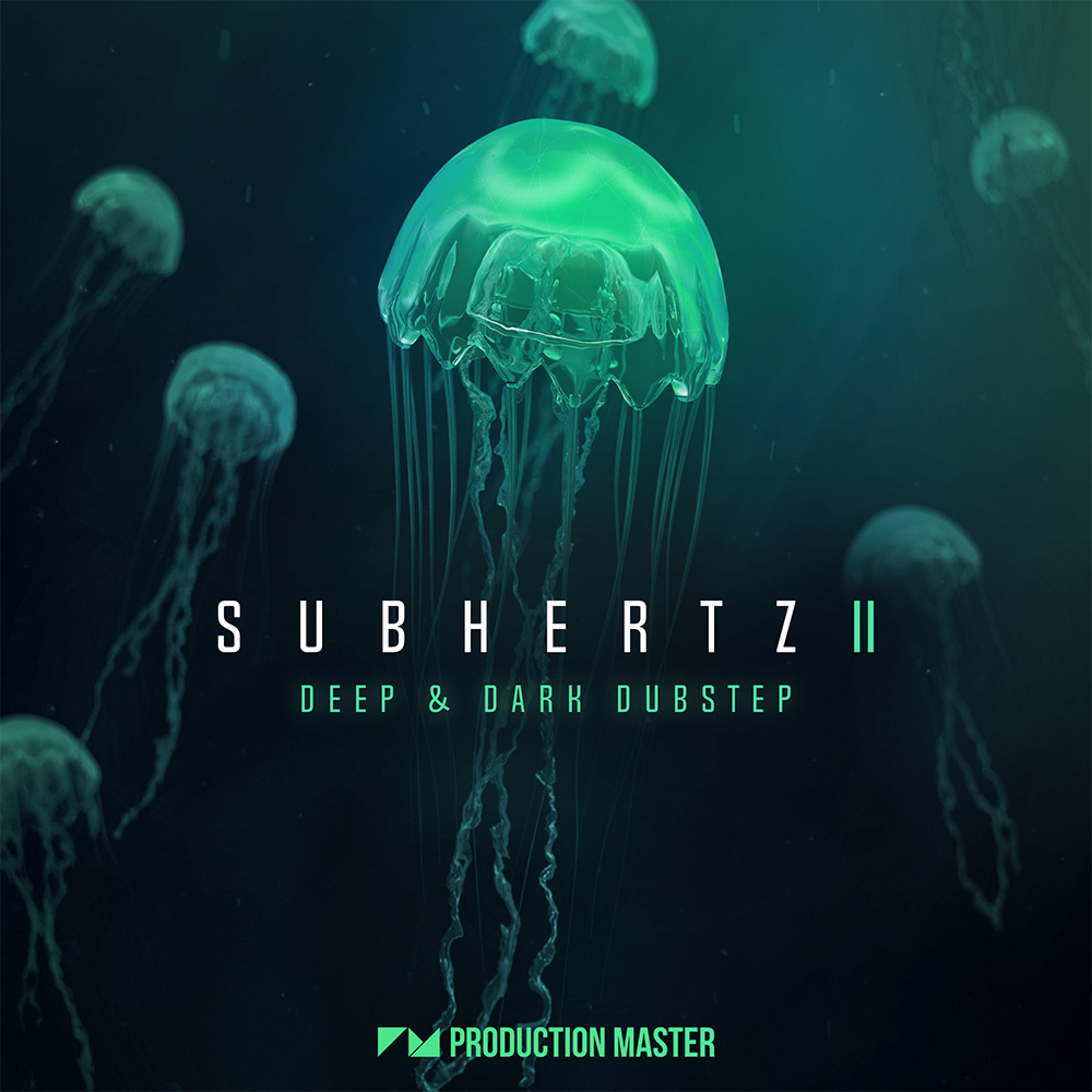 Production Master | Subhertz 2 - Deep & Dark Dubstep