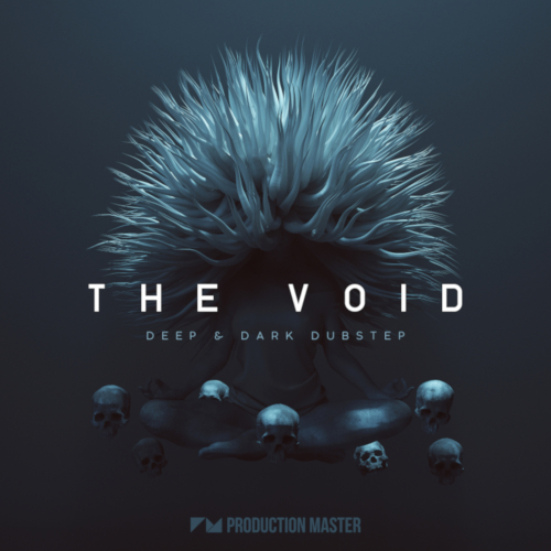 Production Master | The Void - Deep & Dark Dubstep