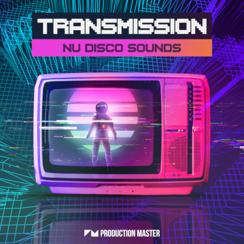 Production Master | Transmission - Nu Disco Sounds