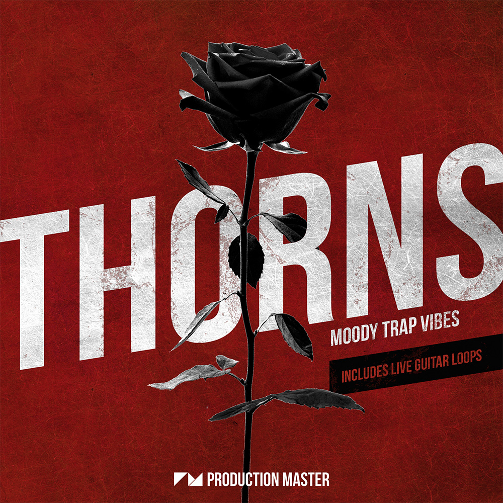 Production Master | Thorns - Moody Trap Vibes
