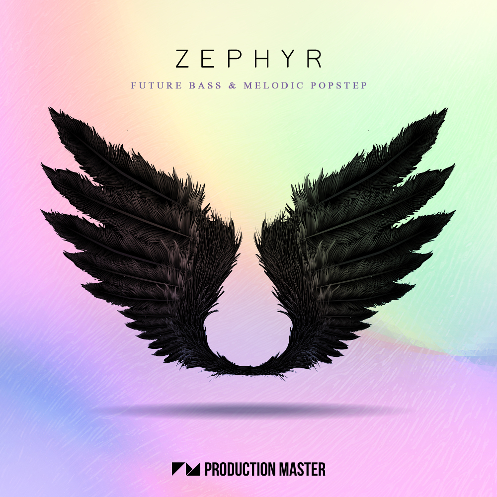 Production Master | Zephyr - Future Bass & Melodic Popstep