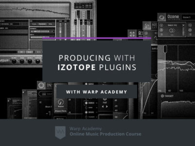 Producing with iZotope Plugins